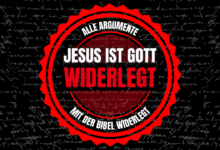 Alle Jesus ist Gott Argumente und Bibelstellen widerlegt