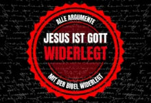 Alle Jesus ist Gott Argumente und Bibelstellen widerlegt